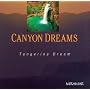 Canyon Dreams von Tangerine Dream