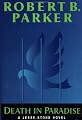 Death In Paradise (Jesse Stone Novels)