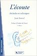 L'�coute - Attitudes et techniques