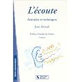 L'�coute - Attitudes et techniques