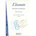 L'�coute - Attitudes et techniques