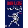 Das erste der sieben Siegel.