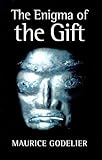 The enigma of the gift