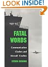Fatal Words: Communication Clashes and Aircraft Crashes