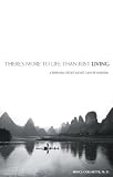 There's More to Life Than Just Living: A Personal Story about Cancer Survival