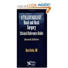 Click here to buy Otolaryngology: Head and Neck Surgery--A Clinical and Reference Guide, Second... by R. Pasha.