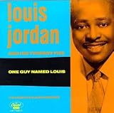 Review Louis Jordan & Tympany 5  / One Guy Named Louis