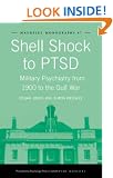 Shell Shock to PTSD: Military Psychiatry from 1900 to the Gulf War (Maudsley Series)