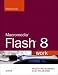 Macromedia Flash 8 @Work: Projects You Can Use on the Job (@Work)