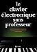 Le clavier electronique sans professeur