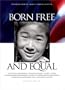 Born Free and Equal: The Story of Loyal Japanese Americans
