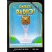 Radio!, Radio!
