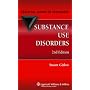Substance Use Disorders: A Practical Guide (Practical Guides in Psychiatry)