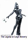 The Legend of Leigh Bowery