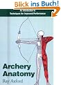 Archery Anatomy: An Introduction to Techniques for Improved Performance