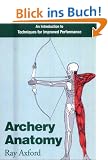 Archery Anatomy: An Introduction to Techniques for Improved Performance