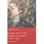 Genghis Khan and the Mongol Conquests 1190-1400 by Stephen Turnbull