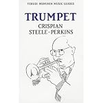 Trumpet (Yehudi Menuhin Music Guides) book cover