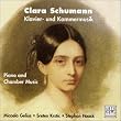 Schumann: Piano and Chamber Music