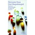 Das Glasperlenspiel: Versuch einer Lebensbeschreibung des Magister Ludi Josef Knecht samt Knechts hinterlassenen Schriften