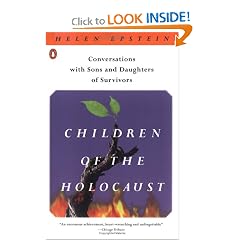 Children of the Holocaust: Conversations with Sons and Daughters of Survivors