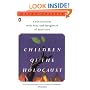 Children of the Holocaust: Conversations with Sons and Daughters of Survivors