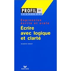Ecrire avec logique et clart�, expression �crite et orale