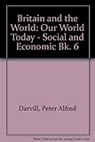 Our world today, social and economic