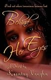 Behind Her Eyes