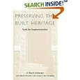 Preserving the Built Heritage: Tools for Implementation