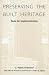 Preserving the Built Heritage: Tools for Implementation by J. Mark  Schuster ISBN 0874518318