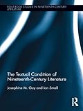 The textual condition of Nineteenth-Century literature