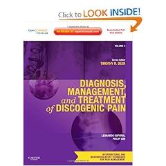 Diagnosis, Management, and Treatment of Discogenic Pain: Volume 3: A Volume in the... by Leonardo Kapural MD PhD, Philip Kim MD and Timothy Deer MD