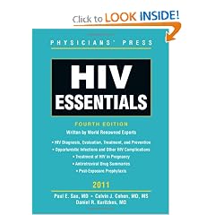 HIV Essentials 2011 by Paul E. Sax, Calvin J. Cohen and Daniel R. Kuritzkes