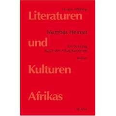 Mamb�s Heimat: Ein Streifzug durch den Alltag Kameruns. Roman