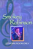 Smokey Robinson: Standing Room Only