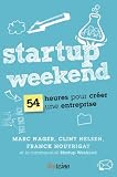 Livres pas cher d´occasion Sports : Startup Weekend. 54 heures pour créer une entreprise.