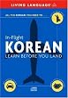 In-Flight Korean: Learn Before You Land (LL (R) In-Flight)