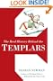 The Real History Behind the Templars