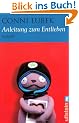 Anleitung zum Entlieben: Roman