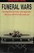 Funeral Wars: How Lawyer Willi...