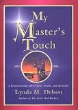 Books : My Master's Touch: A Heartwarming Tale of Love, Loyalty, and Devotion