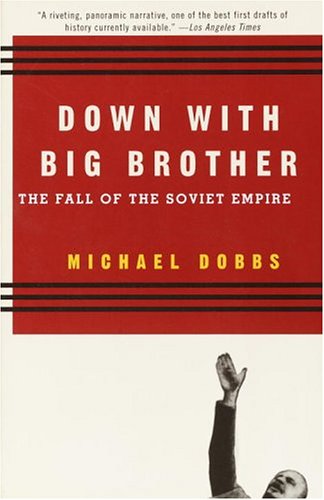 Down with Big Brother: The Fall of the Soviet Empire under Former Soviet Republics & Siberia in The Books Store