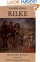 Rainer Maria Rilke: Selected Poems