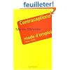 Contraceptions mode d'emploi