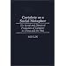 Certainty as a Social Metaphor: The Social and Historical Production of Certainty in China and the West (Contributions in Philosophy)