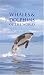 Whales and Dolphins of the World