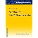 Strafrecht f�r Polizeibeamte