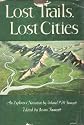 Lost trails, Lost Cities