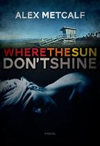 Where The Sun Don't Shine-From Free Kindle Books Library Click to Download Free Kindle Book -> Where The Sun Don't Shine